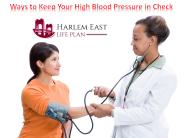 Ways to Keep Your High Blood Pressure in Check