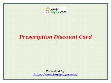 Prescription Discount Card