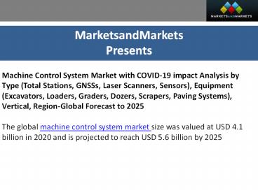 Machine Control System Market with COVID-19 impact Analysis Vertical, Region-Global Forecast to 2025