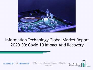 Information Technology Market Analysis, Key players and Future Investment 2020