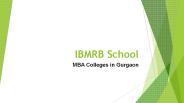 IBMRB -School- Best Institute for MBA