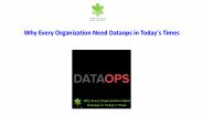Why Every Organization Need Dataops in Today's Times
