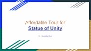 Affordable Tour for Statue of Unity