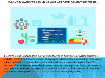 10 Mind-Blowing Tips To Make Your App Development Successful