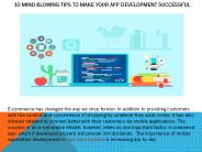 10 Mind-Blowing Tips To Make Your App Development Successful