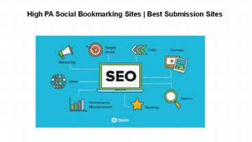 High PA Social Bookmarking Sites | Best Submission Sites