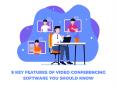 9 Key Features of Video Conferencing software You Should Know PowerPoint PPT Presentation