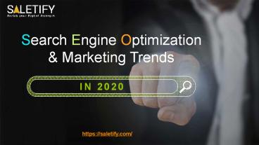 Search engine optimization & marketing trends in 2020