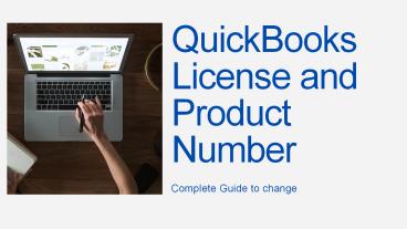 Steps to Change QuickBooks License & Product Number