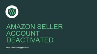 Amazon Seller Account Deactivated