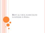 Best alcohol based hand sanitizer in India