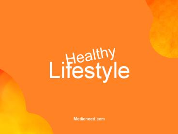 Tips for healthy lifestyle