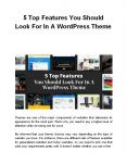 5 Top Features You Should Look For In A WordPress Theme PowerPoint PPT Presentation