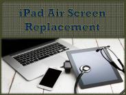 iPad Air Screen Replacement (1)