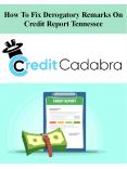 How To Fix Derogatory Remarks On Credit Report Tennessee PowerPoint PPT Presentation