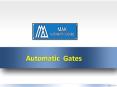 Automatic Gates in Sharjah, Electric Sliding Doors Sharjah, Automatic Door Experts Sharjah, Automatic Gate Door Repair in Sharjah, Sliding Gate Operators Sharjah - MAK Automatic Doors PowerPoint PPT Presentation