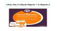 4 Easy Step To Migrate From Magento 1 To Magento 2 PowerPoint PPT Presentation