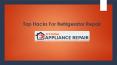 Top Hacks For Refrigerator Repair PowerPoint PPT Presentation