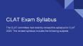 CLAT Exam Syllabus 2021 PowerPoint PPT Presentation