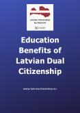 Everything you should know about Education Benefits of Latvian Dual Citizenship PowerPoint PPT Presentation