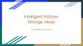 Kitchen Storage Ideas PowerPoint PPT Presentation