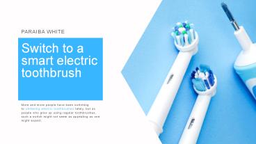 Switch to a Smart Electric Toothbrush