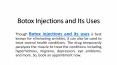 Botox Injections and Its Uses PowerPoint PPT Presentation