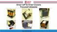Step up & Step Down Transformers - Function, Specifications & Design PowerPoint PPT Presentation