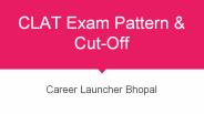 CLAT Exam Pattern & Cut-Off