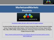 Functional Safety Market with Covid-19 Impact Analysis
