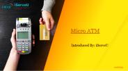 Micro ATMs | Debits Card - iServeU