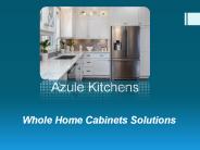 Azule Kitchens - Whole Home Cabinetry Services