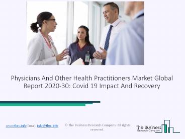 2020 Physicians And Other Health Practitioners Market Size, Growth, Drivers, Trends And Forecast