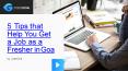 5 Tips that Help You Get a Job as a Fresher in Goa.pdf PowerPoint PPT Presentation