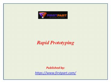 Rapid Prototyping
