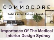 Importance Of The Medical Interior Design Sydney