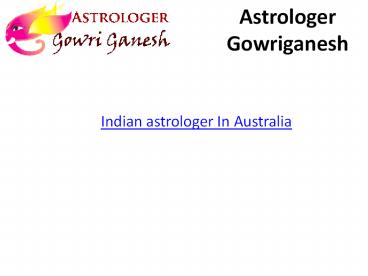 Top & Best Indian Astrologer in  australia,sydney,perth,canberra.