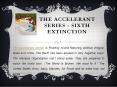 The Accelerant Series - Sixth Extinction PowerPoint PPT Presentation