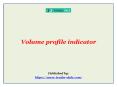 Volume profile indicator PowerPoint PPT Presentation