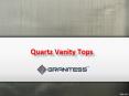 Quartz Vanity Tops, Indian Quartz Vanity Tops Suppliers, Quartz Vanity Tops Suppliers  - Granitess.com PowerPoint PPT Presentation