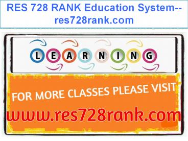 RES 728 RANK Education System--res728rank.com