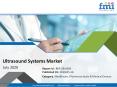 Future Market Insights Presents Global Ultrasound Systems Market Growth Projections in a Revised Study Based on COVID-19 Impact PowerPoint PPT Presentation