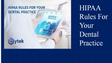HIPAA Rules for Dental Practice | Complete Dental Compliance Solution ...