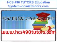 HCS 490 TUTORS Education System--hcs490tutors.com