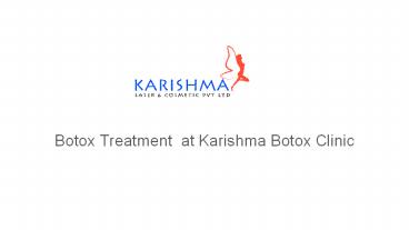 Botox treatment in Pune  at Karishma  Botox