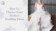 How To Choose Your Perfect Wedding Dress PowerPoint PPT Presentation