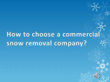 How to choose a commercial snow removal company