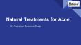 Natural Treatments for Acne PowerPoint PPT Presentation