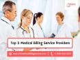 Top 5 Medical Billing Service Providers PowerPoint PPT Presentation