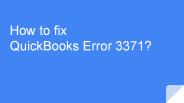 How to Solve Quickbooks Error  3371